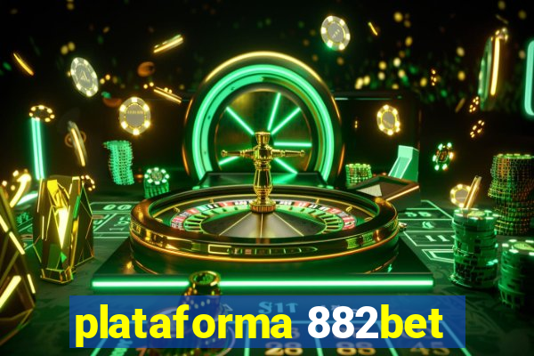 plataforma 882bet